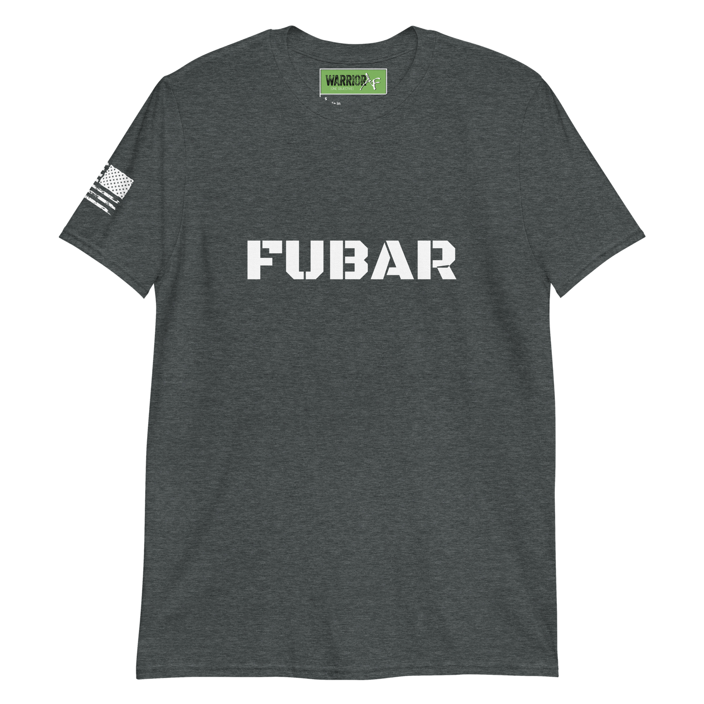 Warrior AF: FUBAR Fury T-Shirt (Soft Tee)